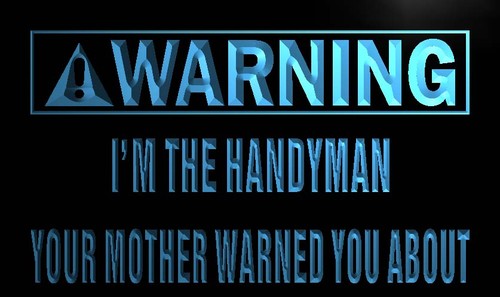 Warning I'm the Handyman Neon Light Sign